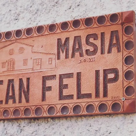 Masia Felip * Llinars del Valles